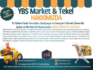 Adana Servis Tekel - Market YBS Tekel - Market Hakkımızda